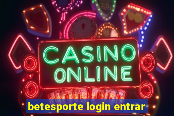 betesporte login entrar